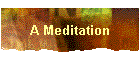 A Meditation